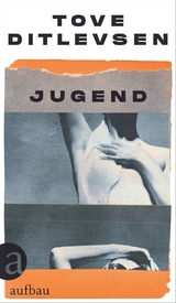 Jugend - Tove Ditlevsen