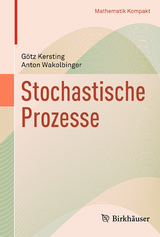 Stochastische Prozesse - Götz Kersting, Anton Wakolbinger