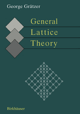 General Lattice Theory - George Grätzer