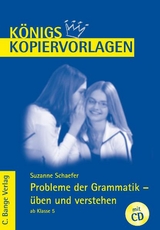 Probleme der Grammatik - üben und verstehen - Suzanne Schaefer