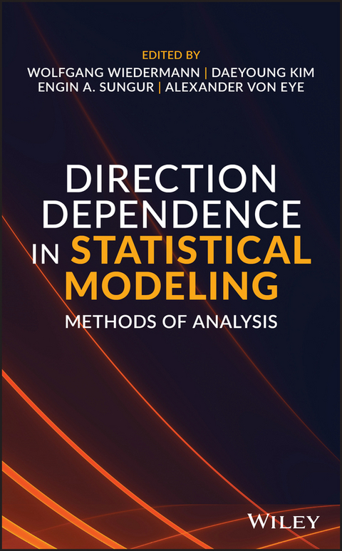 Direction Dependence in Statistical Modeling - 