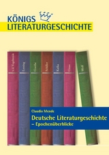 Deutsche Literaturgeschichte - Epochenüberblicke. - Claudio Mende