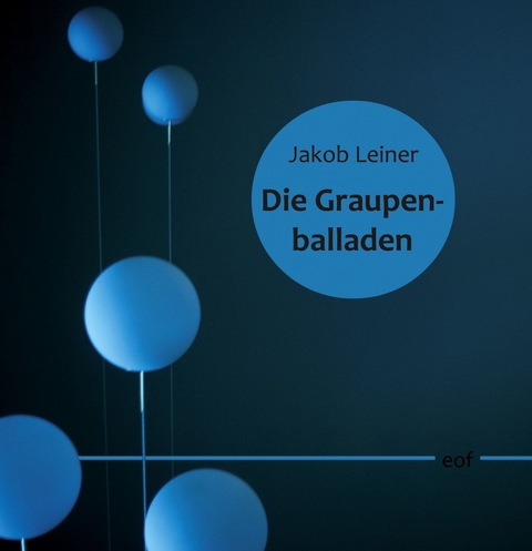 Die Graupenballaden -  Jakob Leiner