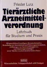 Tierärztliche Arzneimittelverordnung - Frieder Lutz