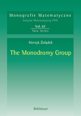 The Monodromy Group - Henryk Zoladek