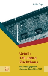 Urteil: 130 Jahre Zuchthaus - Achim Beyer