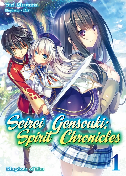 Seirei Gensouki: Spirit Chronicles Volume 1 - Yuri Kitayama