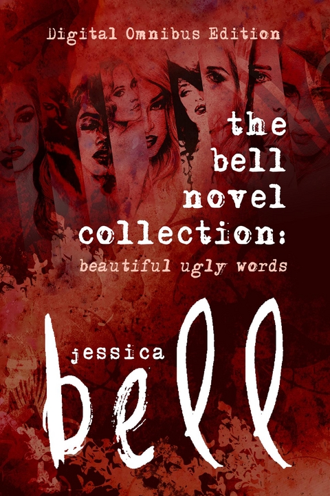 The Bell Novel Collection - Jessica Bell