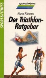 Der Triathlon-Ratgeber - Klaeren, Klaus