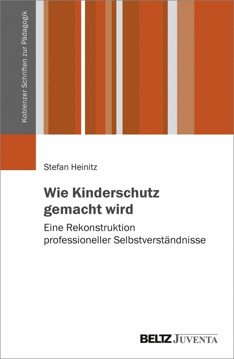 Wie Kinderschutz gemacht wird -  Stefan Heinitz