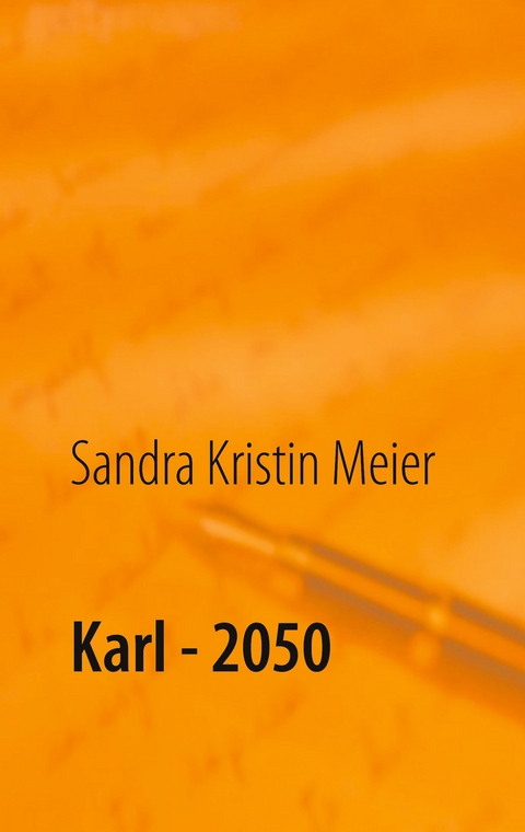 Karl - 2050 - Sandra Kristin Meier