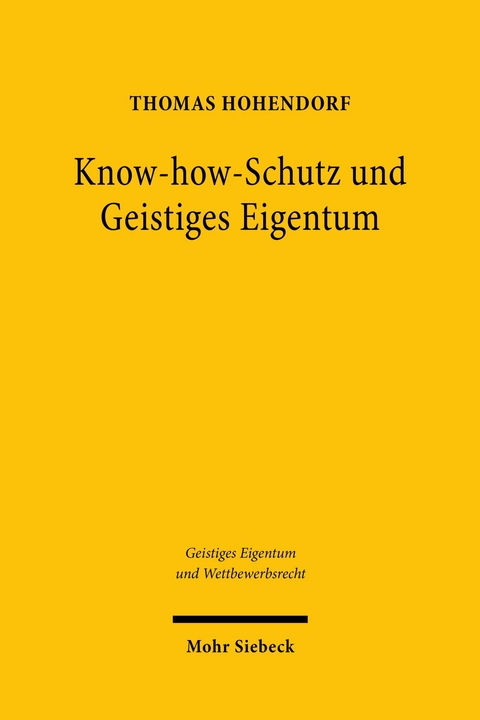 Know-how-Schutz und Geistiges Eigentum -  Thomas Hohendorf