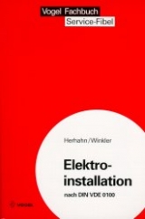 Elektroinstallation nach DIN VDE 0100 - Albert Herhahn, Arnulf Winkler