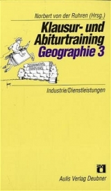 Klausur- und Abiturtraining Geographie 3 - 