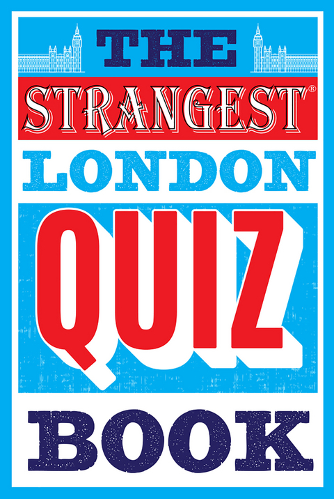 Strangest London Quiz Book -  Tom Quinn