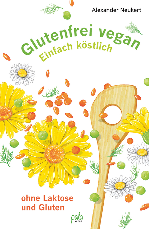 Glutenfrei vegan - Alexander Neukert