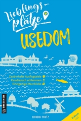 Lieblingsplätze Usedom - Claudia Pautz