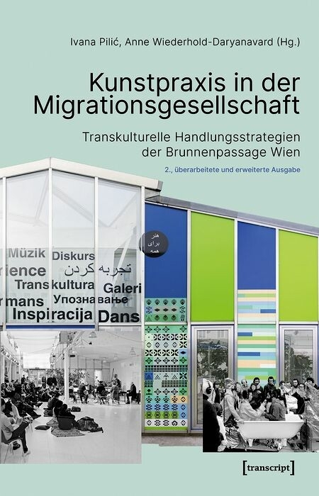 Kunstpraxis in der Migrationsgesellschaft - 