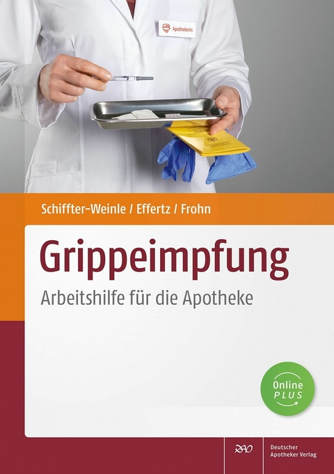 Grippeimpfung -  Martina Schiffter-Weinle,  Dennis A. Effertz,  Lars Peter Frohn