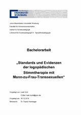 Standards und Evidenzen der logopädischen Stimmtherapie mit Mann-zu-Frau-Transsexuellen - Leah Kühl