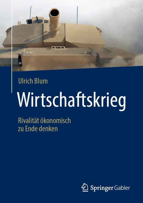 Wirtschaftskrieg -  Ulrich Blum