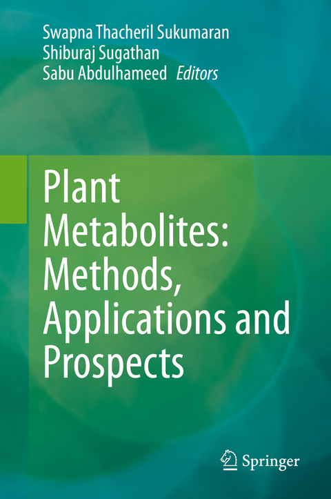 Plant Metabolites: Methods, Applications and Prospects - 