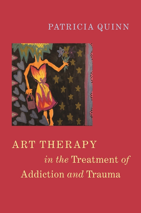 Art Therapy in the Treatment of Addiction and Trauma - 