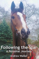 Following the Star - Andrew Walker