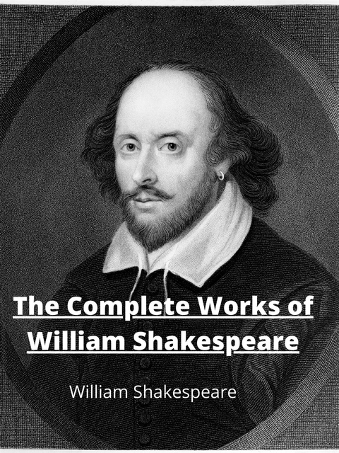 The Complete Works Of William Shakespeare - William Shakespeare