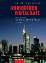 Immobilienwirtschaft - Gondring, Hanspeter