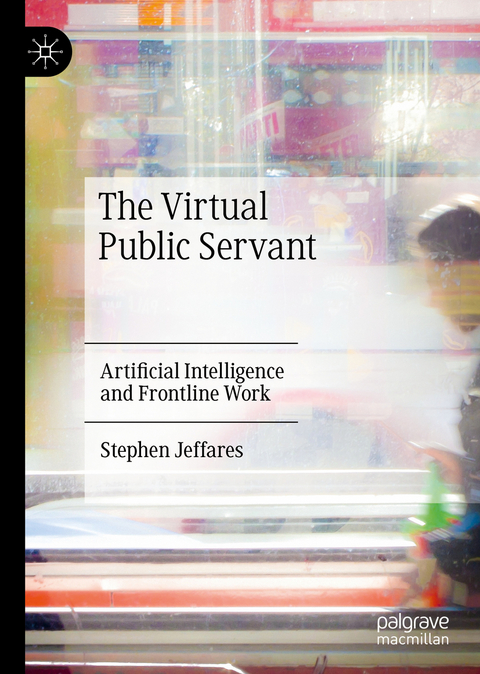 The Virtual Public Servant - Stephen Jeffares