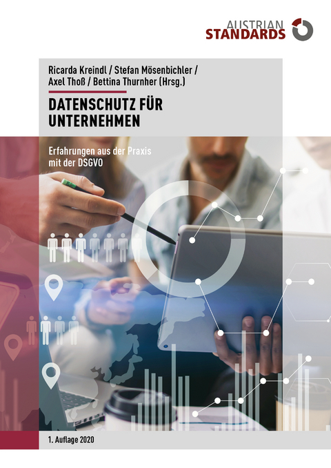 Datenschutz für Unternehmen - Ricarda Kreindl, Stefan Mösenbichler, Axel Thoß