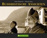 Buddhistische Ansichten - Dieter Glogowski, Albrecht Haag