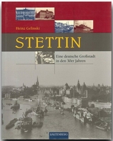 Stettin - Heinz Gelinski