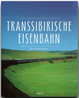 Premium TRANSSIBIRISCHE EISENBAHN - Bodo Thöns