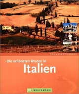 Die schönsten Routen in Italien - Frank Röhrich, Massimo Borchi, Thomas Migge