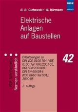 Elektrische Anlagen auf Baustellen - Cichowski, Rolf R; Hörmann, Werner