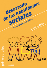 Desarrollo de las habilidades sociales - Susan A. Miller