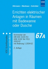 Errichten elektrischer Anlagen in Räumen mit Badewanne oder Dusche - Werner Hörmann, Heinz Nienhaus, Bernd Schröder