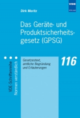 Das Geräte- und Produktsicherheitsgesetz (GPSG) - Dirk Moritz