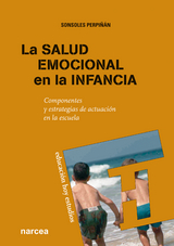 La salud emocional en la infancia - Sonsoles Perpiñán