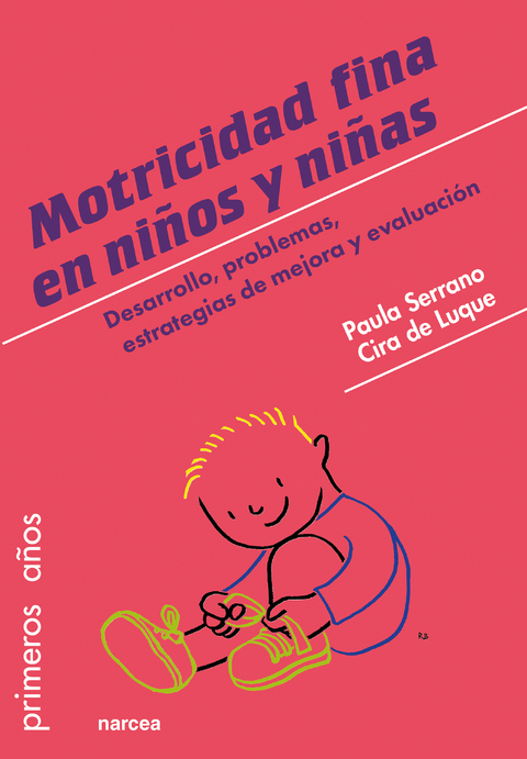 Motricidad fina en niños y niñas - Paula Serrano, Cira de Luque