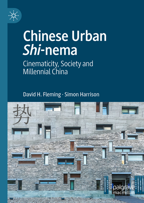 Chinese Urban Shi-nema - David H. Fleming, Simon Harrison