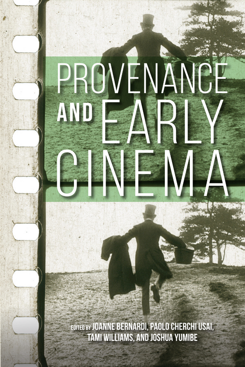 Provenance and Early Cinema - 