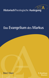 Das Evangelium des Markus - Hans F Bayer