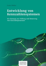 Entwicklung von Kennzahlensystemen - Erwin Rödler