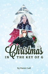 Christmas in the Key of G -  Karen Lail