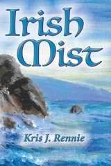 Irish Mist -  Kris J. Rennie