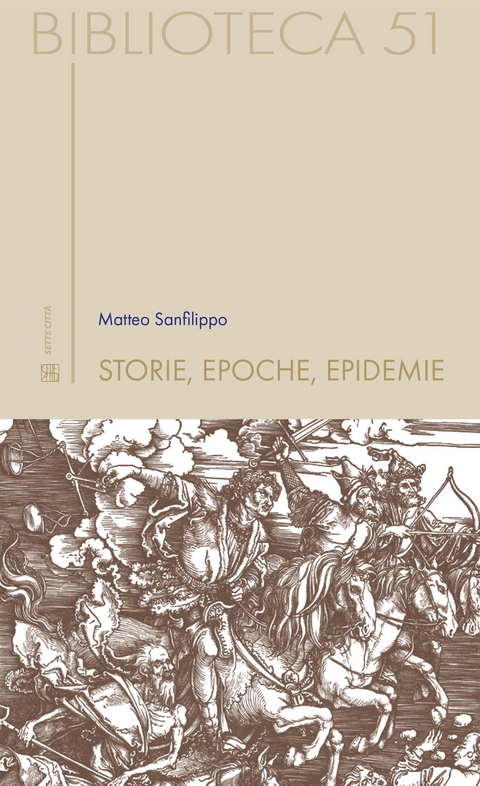 Storie, epoche, epidemie - Matteo Sanfilippo