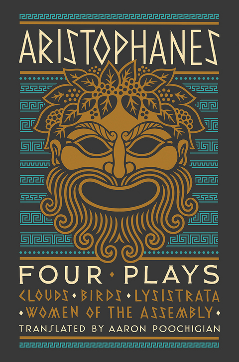 Aristophanes: Four Plays: Clouds, Birds, Lysistrata, Women of the Assembly -  Aristophanes